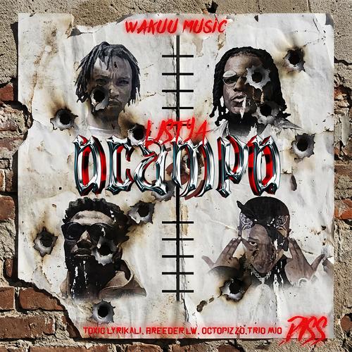 LIST YA OCAMPO (TOXIC LYRIKALI, BREEDER LW, OCTOPIZZO, TRIO MIO Diss) [Explicit]