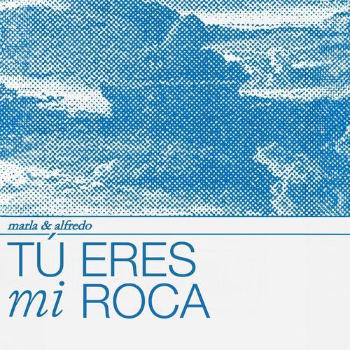 Tú Eres Mi Roca