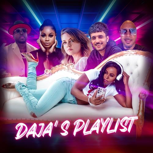 Daja's Playlist
