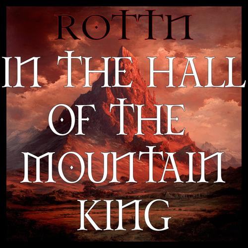 In the hall of the Mountain KIng