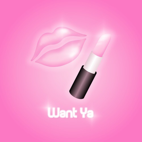 Want Ya (Explicit)