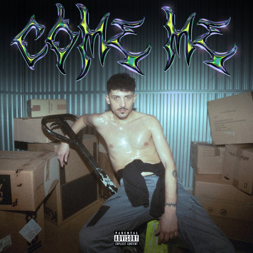 Come me (Explicit)