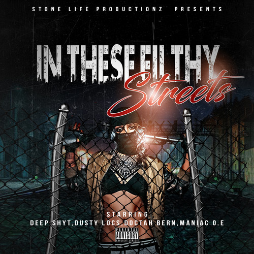 In These Filthy Streets (Explicit)