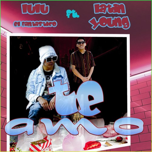 Te Amo (feat. Latin Young)