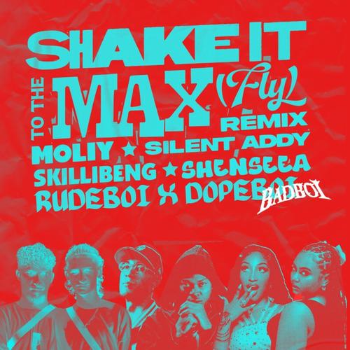 SHAKE IT TO THE MAX (feat. Rudeboi)