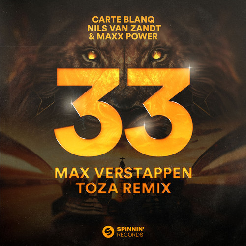 33 Max Verstappen (TOZA Remix) (Extended Mix) [Explicit]