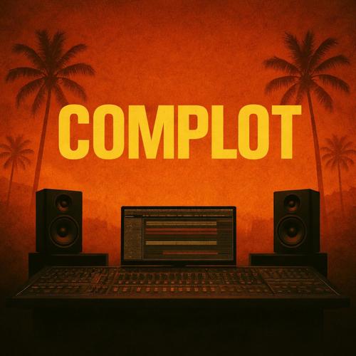 Complot (feat. Tony Maker) [Explicit]