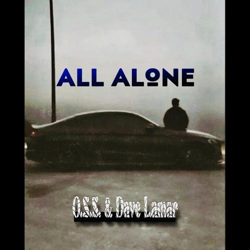 All Alone (feat. Dave Lamar) [Explicit]
