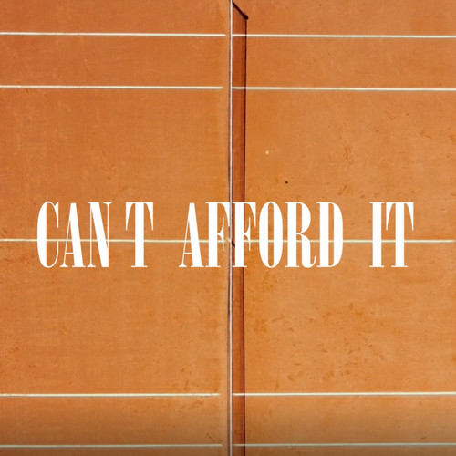 Can't Afford It