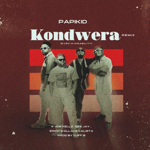 Kondwera (feat. Beejay, Joe kellz, Kalista & Erica Wallace) [Ken Remix]