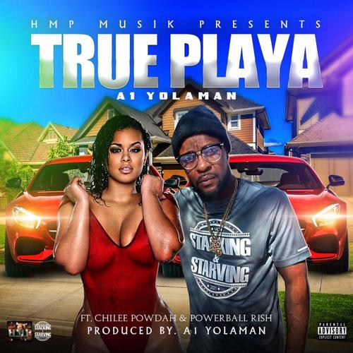 True Playa (Explicit)