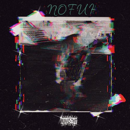NOFUH (Explicit)