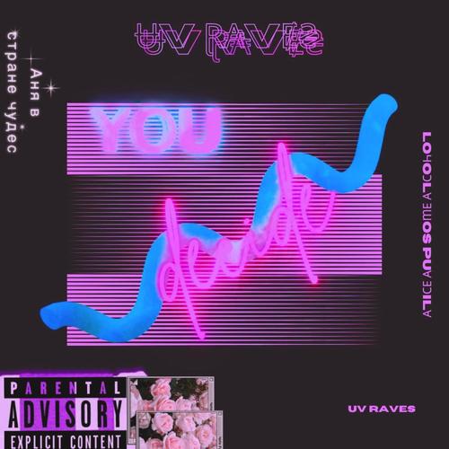 You Decide (Explicit)