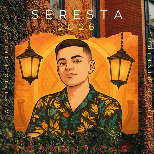 Seresta 2026 (Românticas)