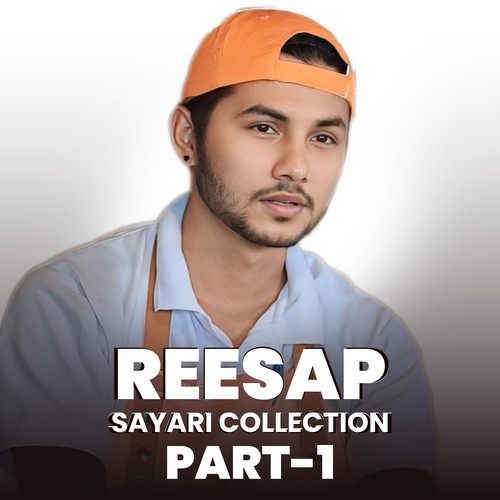 Resaap Sayari Collection, Pt. 1