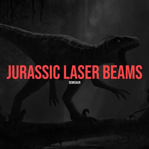 Jurassic Laser Beams