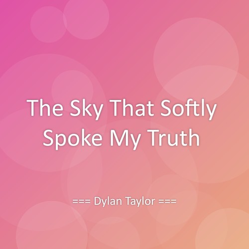 The Sky That Softly Spoke My Truth