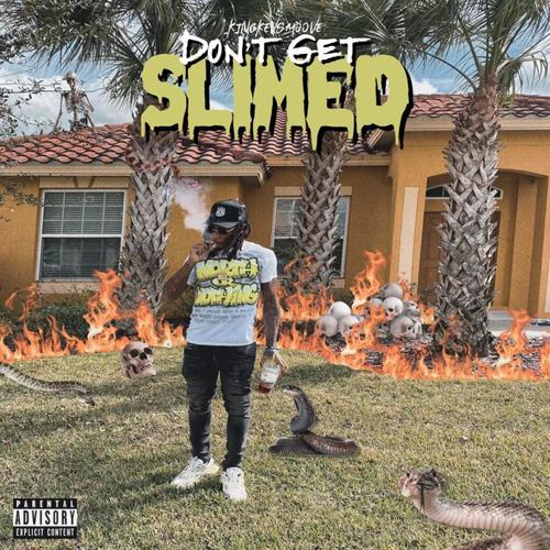 DONT GET SLIMED OUT (Explicit)
