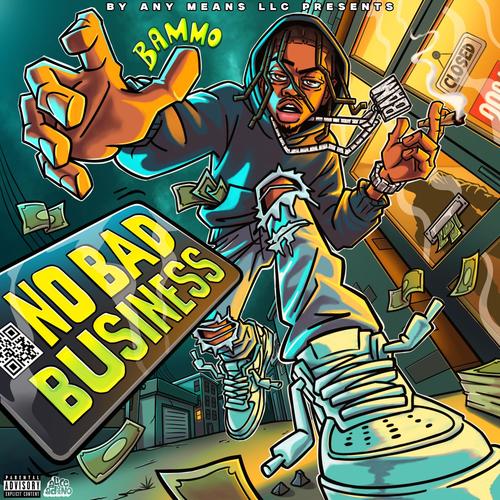 No Bad Business (Explicit)