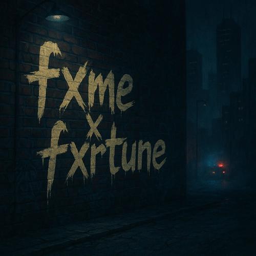 fxme x fxrtune (Explicit)