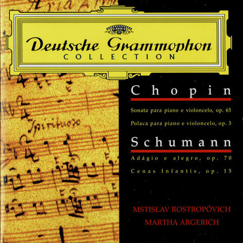 Chopin: Cello Sonata / Polonaise / Schumann: Adagio and Allegro / Scenes From Childhood