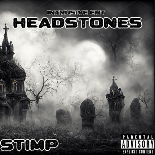 Headstones (Explicit)