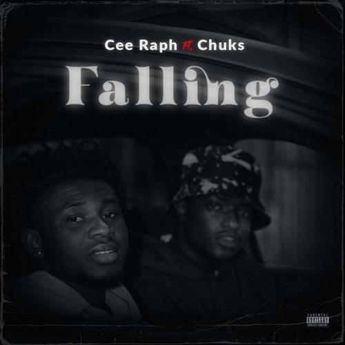 Falling (feat. Chuks) [Explicit]