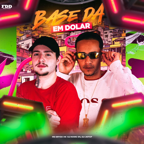 Base Da Em Dolar (Explicit)