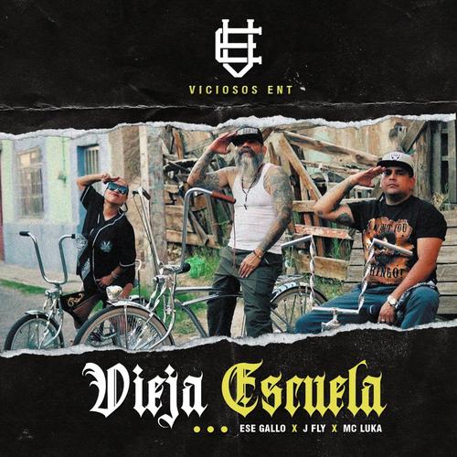 Vieja Escuela (feat. Mc Luka & J Fly) [Explicit]