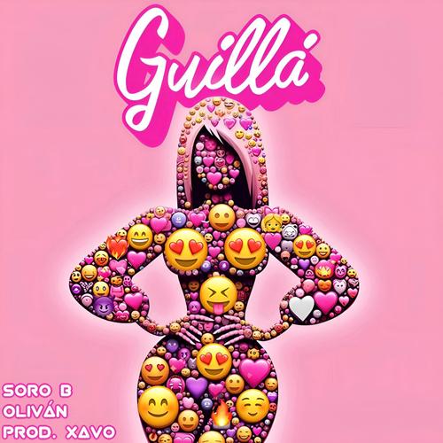Guillá (feat. Oliván) [Explicit]