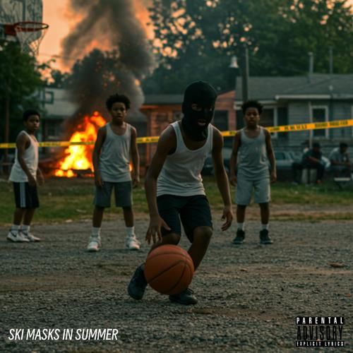 SKI MASK IN SUMMER (Explicit)