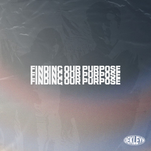 Finding Our Purpose