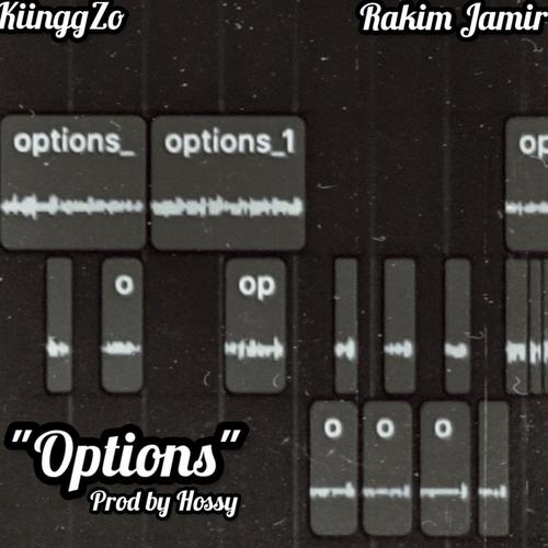 Options (feat. Kiinggzo) [Explicit]