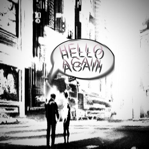Hello Again (Explicit)
