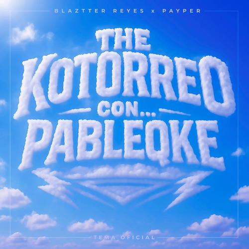 The Kotorreo (feat. Payper) [Explicit]