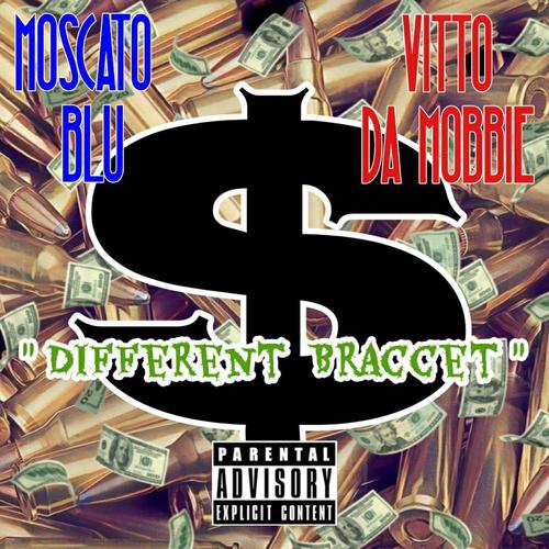 Different Bracket (feat. Vitto Da Mobbie) [Explicit]