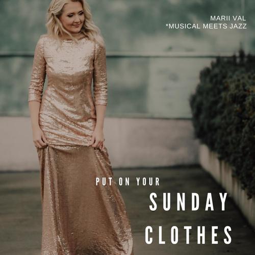 Put On Your Sunday Clothes