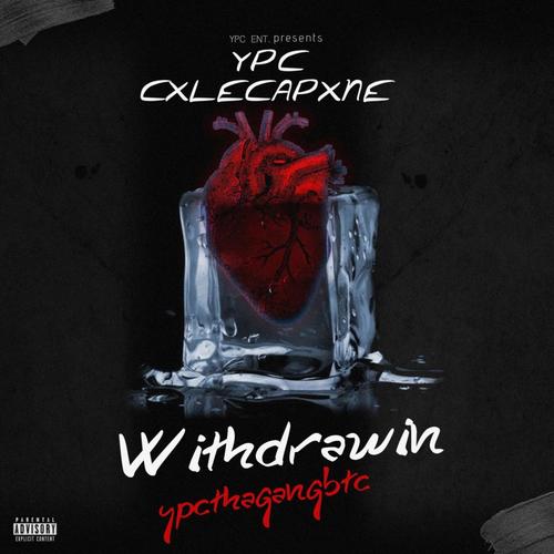 Withdrawin (Explicit)