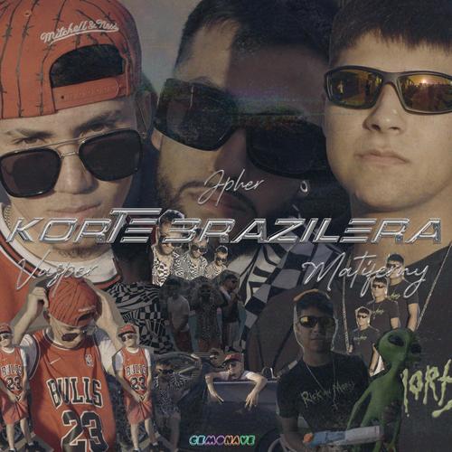 Korte Brazilera (feat. Vasper & MATIFERNY) [Explicit]
