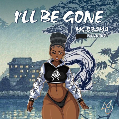 I'll be gone (Explicit)