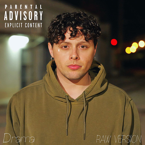 DRAMA (raw version) [Explicit]