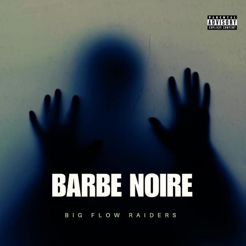 Barbe Noire (Explicit)