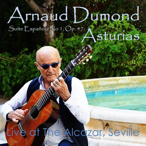 Suite Española No. 1, Op. 47: Asturias (Live at El Alcázar de Sevilla)