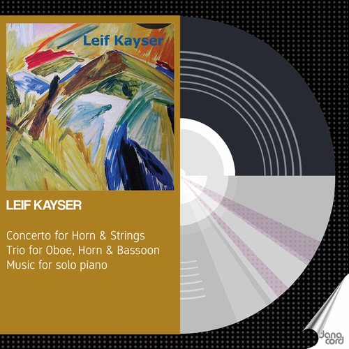 Kayser: Horn Concerto, Wind Trio & Piano Music