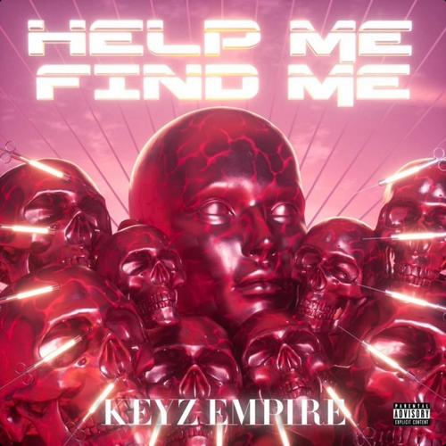 Help Me Find Me (Explicit)