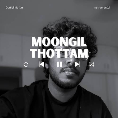 Moongil Thottam (Instrumental)