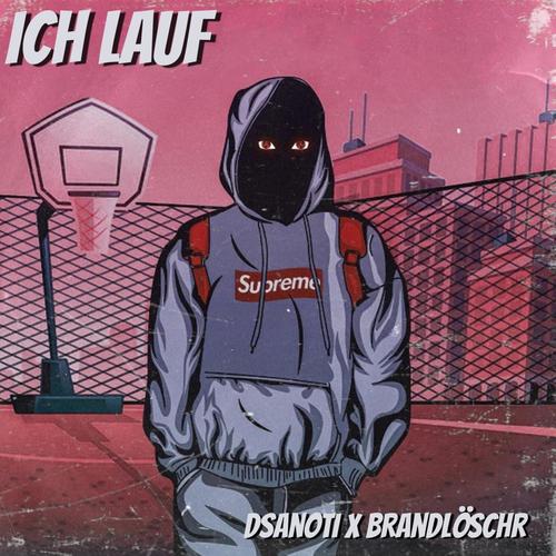 Ich Lauf (feat. Brandlöschr) [Explicit]