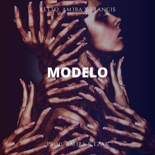 MODELO (feat. FRANCIS) (Explicit)