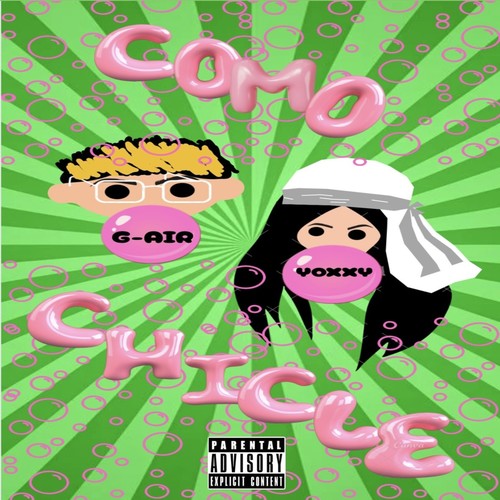 Como Chicle (Explicit)