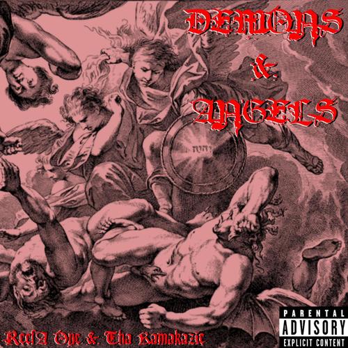 Demons & Angels (feat. Tha KamaKazie) [Explicit]